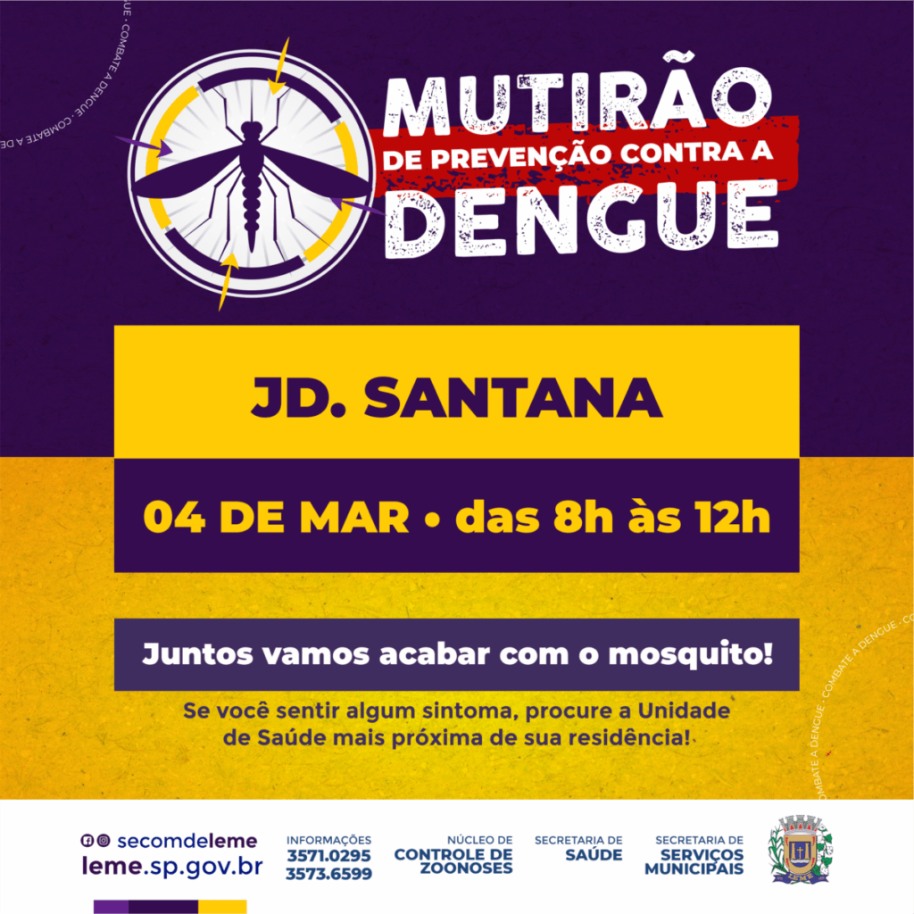 Mutirão contra o Aedes aegypti no Jardim Santana será realizado no dia 04 de março