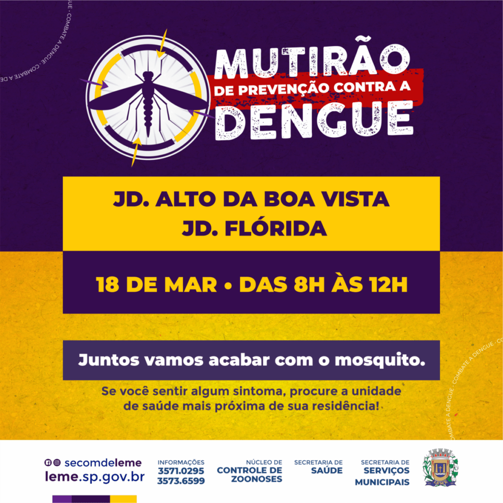 Mutirao contra o Aedes aegypti no Jardim Alto da Boa Vista e Jardim Florida sera realizado no dia 18 de marco