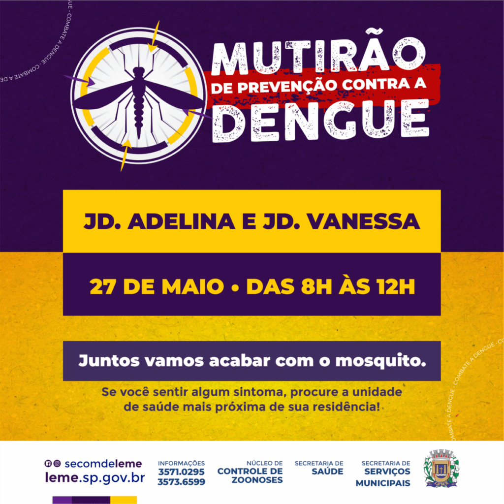 Mutirão contra o Aedes aegypti nos Jardins Adelina e Vanessa será realizado no dia 27 de Maio