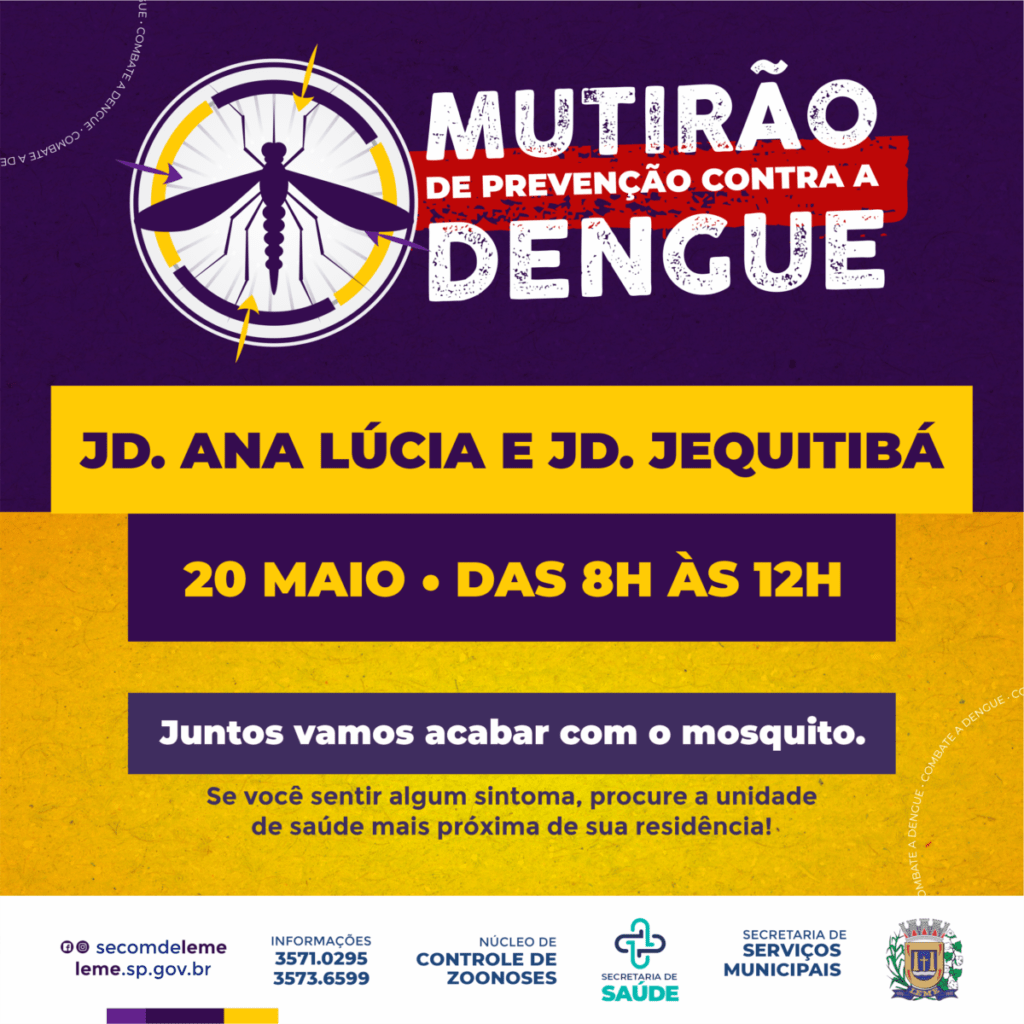 Mutirao contra o Aedes aegypti nos Jardins Ana Lucia e Jequetiba sera realizado no dia 20 de Maio