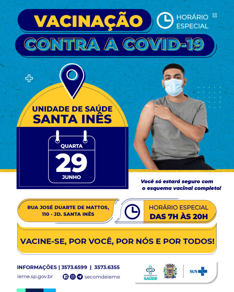 VACINAÇÃO HORÁRIO ESPECIAL SANTA INÊS