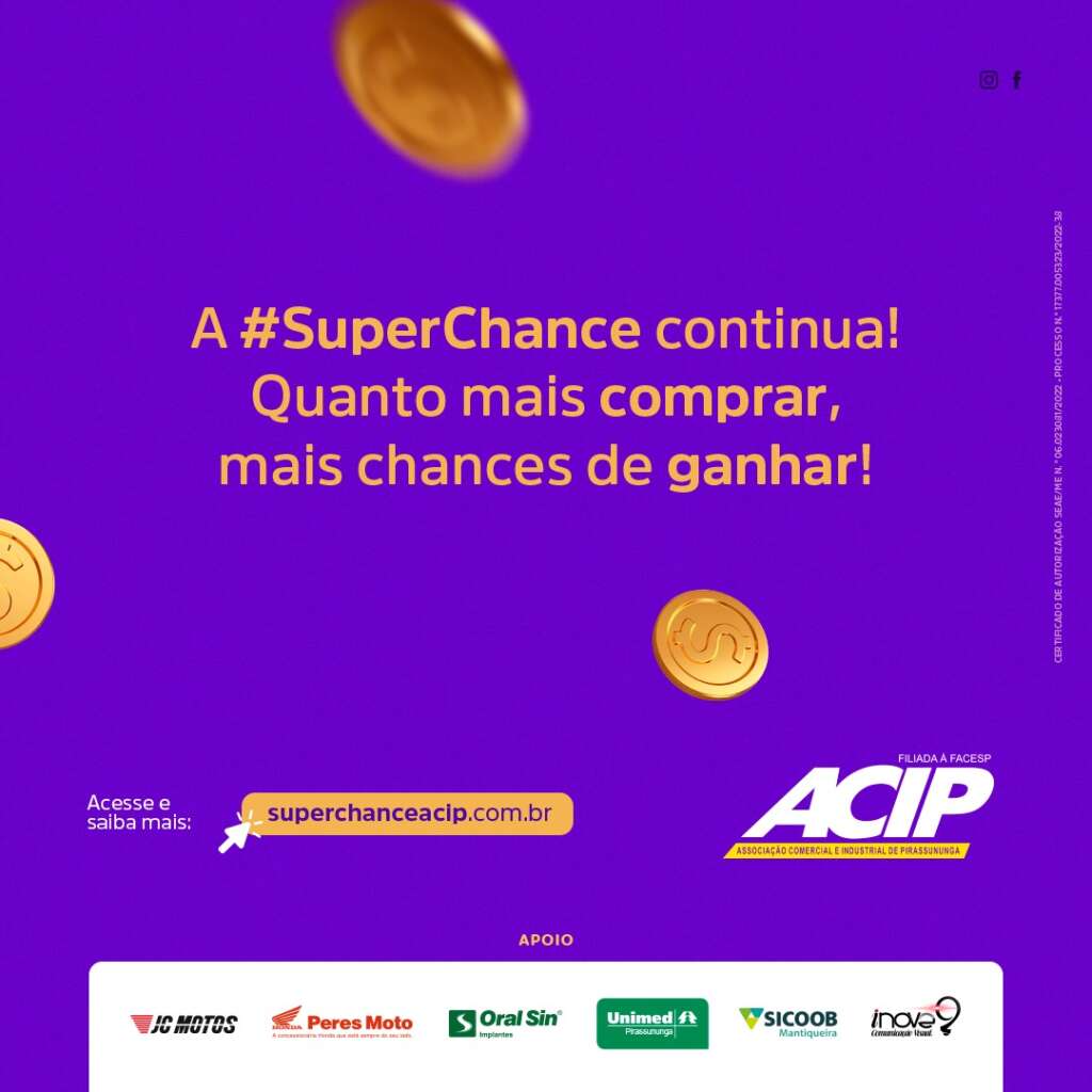 Promoção Super Chance ACIP está a todo vapor 7 ACIP SUPER 4
