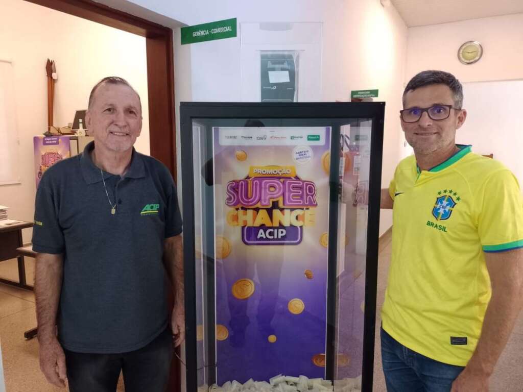Promoção Super Chance ACIP está a todo vapor 1 ACIP SUPER 6