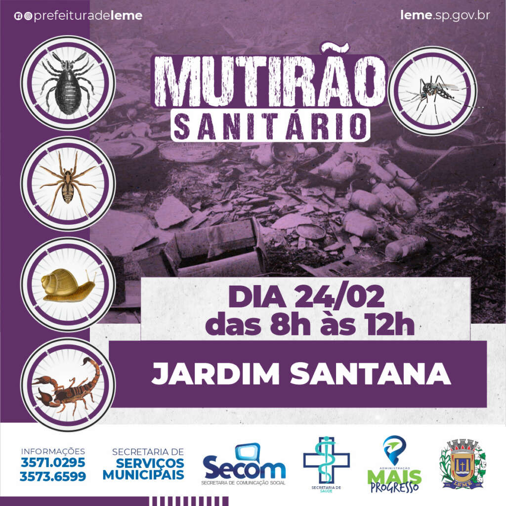 MUTIRAO SANITARIO dia 24 de fevereiro acontece no Jardim Santana