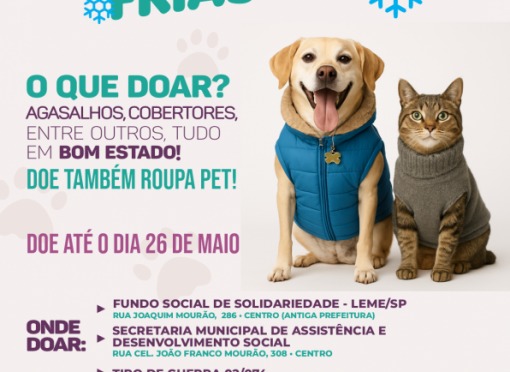 Leme. Campanha do Agasalho 2025, “Aqueça com amor, e doe com o coração” 2 4b3374e7ba4263e0349d0284b656c1ed