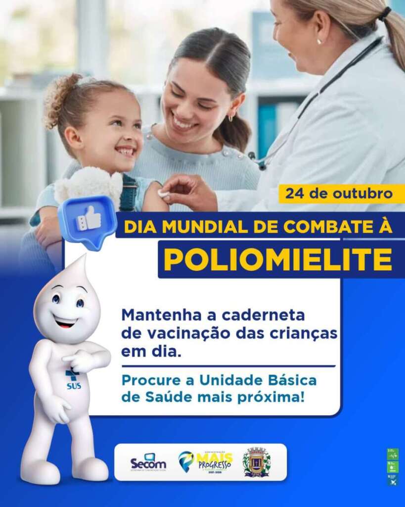 SECOM de Leme divulga as principais ações em andamento pelo município 10 dia mundial combate a poliomelite