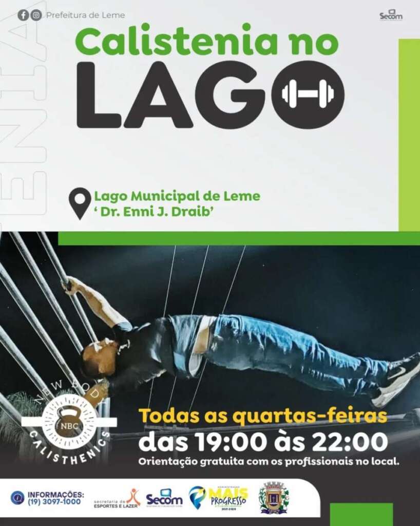 Prefeitura de Leme divulga balanço de ações e novidades para a última semana de janeiro 18 Calistenmia no Lago 6