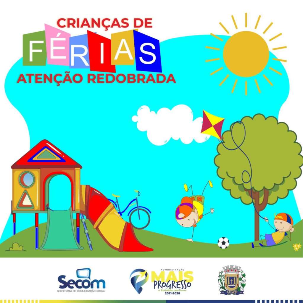 Leme. No primeiro dia útil de janeiro de 2026, prefeito lemense emite vários comunicados à população 5 Ferias Atencao com as criancas