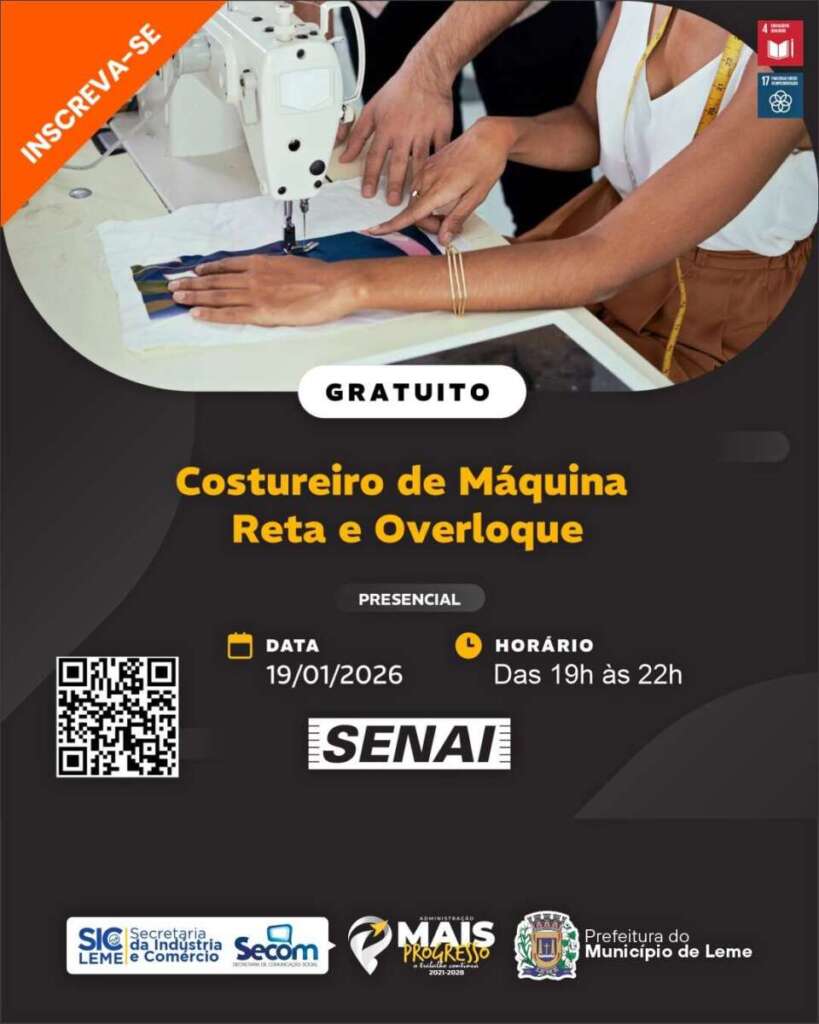 Trabalho e Compromisso. Prefeito de Leme anuncia os feriados e pontos facultativos de 2026 e novos cursos 3 curso gratuito de Costureiro de Maquina Reta e Overloque