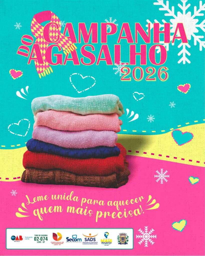 Prefeitura de Leme anuncia ações em cultura, saúde e empreendedorismo 2 CAMPANHA DO AGASALHO 2026 2
