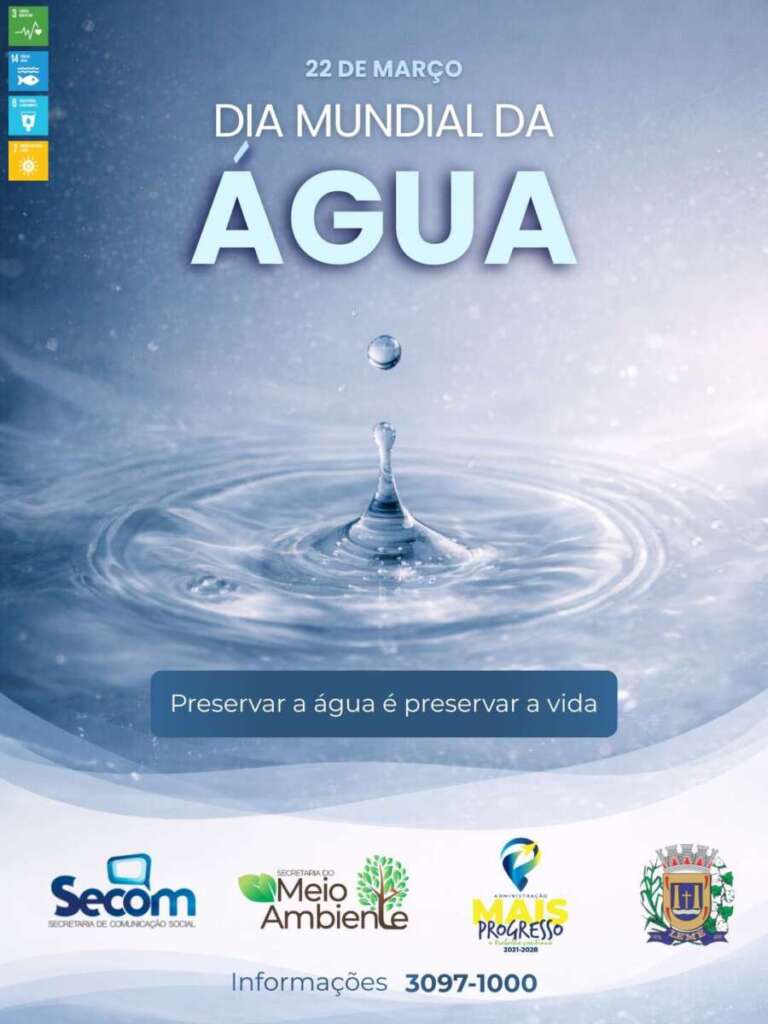Destaques da Prefeitura de Leme nesta segunda-feira (16) 3 Dia Mundial da Agua 2026
