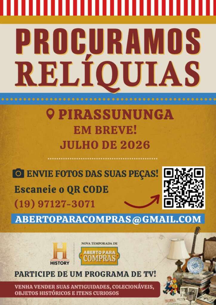 Série de TV está à procura de relíquias, objetos antigos e curiosos em Pirassununga 2 APC3.Cartaz A3 em breve pirassununga tel